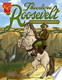Theodore Roosevelt: Bear of a President cover