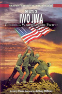 The Battle of Iwo Jima: Guerrilla Warfare in the Pacific cover