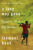 A Long Way Gone: Memoirs of a Boy Soldier cover