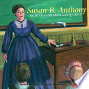 Susan B. Anthony: Fighter for Freedom and Equality cover