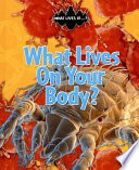 What Lives on Your Body? cover