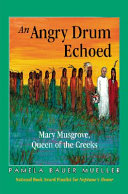 An Angry Drum Echoed: Mary Musgrove, Queen of the Creeks cover