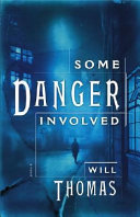 Some Danger Involved: A Novel cover