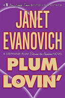 Plum Lovin': A Stephanie Plum Between-the-Numbers Novel cover