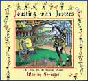 Jousting with Jesters: An ABC for the Younger Dragon cover