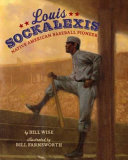 Louis Sockalexis: Native American Baseball Pioneer cover