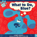 What to Do, Blue? cover