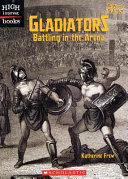 Gladiators: Battling in the Arena cover