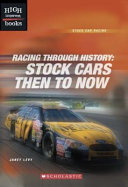 Racing Through History: Stock Cars Then to Now cover