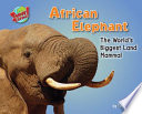 African Elephant: The World's Biggest Land Mammal cover