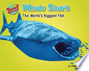 Whale Shark: The World's Biggest Fish cover