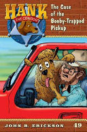 The Case of the Booby-Trapped Pickup cover