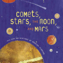 Comets, Stars, the Moon, and Mars: Space Poems and Paintings cover