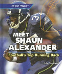 Meet Shaun Alexander: Football's Top Running Back cover