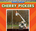 Cherry Pickers (Machines at Work) cover