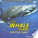The Whale Shark: Gentle Giant cover