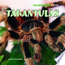 Tarantulas (Classroom Pets-Rosen) cover