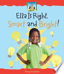 Ella Is Right, Smart and Bright! cover