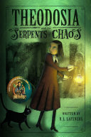 Theodosia and the Serpents of Chaos cover