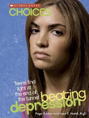Beating Depression: Teens Find Light at the End of the Tunnel cover