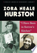 Zora Neale Hurston: "I Have Been in Sorrow's Kitchen" cover