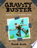 Gravity Buster: Journal #2 of a Cardboard Genius cover