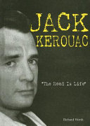 Jack Kerouac: "The Road Is Life" cover