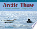 Arctic Thaw: The People of the Whale in a Changing Climate cover