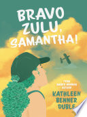 Bravo Zulu, Samantha! cover
