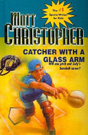 Catcher with a Glass Arm cover
