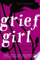 Grief Girl: My True Story cover