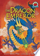 The Dragon Emperor: A Chinese Folktale cover