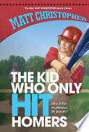 The Kid Who Only Hit Homers cover