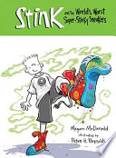 Stink and the World's Worst Super-Stinky Sneakers cover