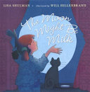The Moon Might Be Milk cover