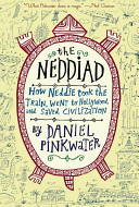 The Neddiad: How Neddie Took the Train, Went to Hollywood, and Saved Civilization cover