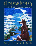 All the Stars in the Sky: Native Stories from the Heavens cover
