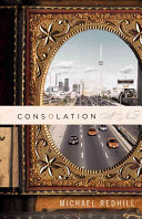 Consolation: A Novel cover
