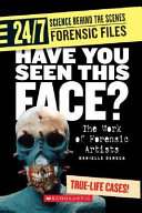 Have You Seen This Face? The Work of Forensic Artists cover