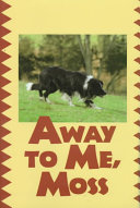 Away to Me, Moss cover