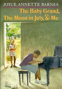 The Baby Grand, the Moon in July, & Me cover