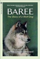 Baree, The Story of a Wolf-Dog cover
