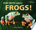 Fun Facts About Frogs! cover