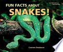 Fun Facts About Snakes! cover