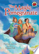 The Magic Pomegranate: A Jewish Folktale cover