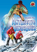 The Search for Antarctic Dinosaurs cover