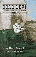 Dear Levi: Letters from the Overland Trail cover