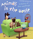 Animals in the House: A History of Pets and People cover
