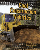 Cool Construction Vehicles cover