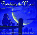 Catching the Moon cover